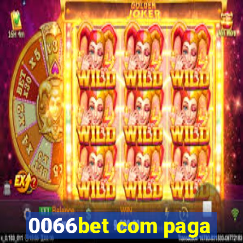 0066bet com paga